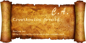 Czvetkovics Arnold névjegykártya